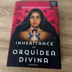 The Inheritance of Orquidea Divina A Novel By Zoraida Cordova